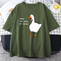 Frieden war nie eine Option Ente T-Shirt