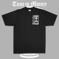 Image 2 of TIME IS MONEY TEE