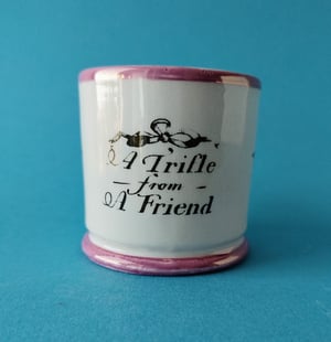 A Trifle From a Friend cup