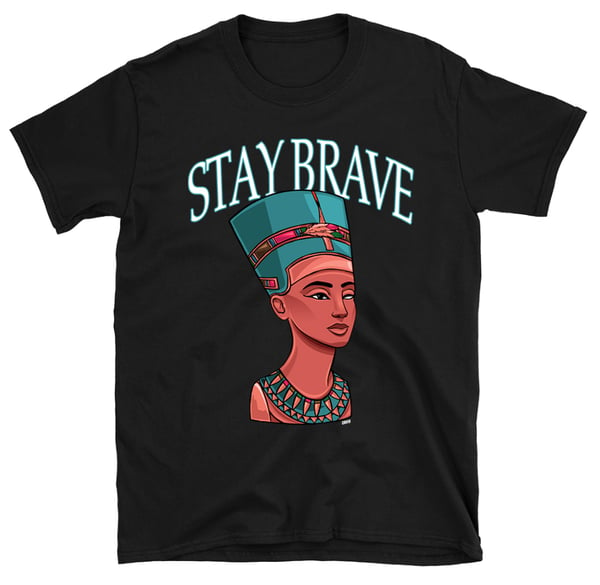 Image of Stay Brave Classic (Black T-Shirt)