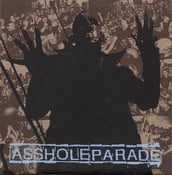 Image of Assholeparade - Say Goodbye 7"