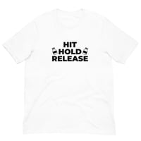 Image 5 of Hit Hold Release T-Shirt