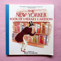 New Yorker Book of Literary Cartoons