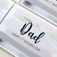 Image 2 of Dad Father’s Day Card. Dad Card. Dad First Fathers Day.