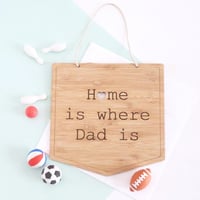 Image 2 of Home Is Where Dad is Wall Art. Dad Gift. Dad Birthday Gift. Dad Fathers Day Gift.