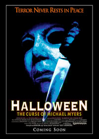 Halloween VI - The Curse Of Michael Myers