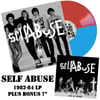 Self Abuse - State Of Mind - 1982-1984 Single And Demos LP + 7