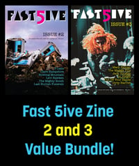 Fast 5ive Zine Issue 2 & 3 Value Bundle