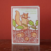 Image 1 of Greeting Card: "If only  could remember where I hid the presents!"