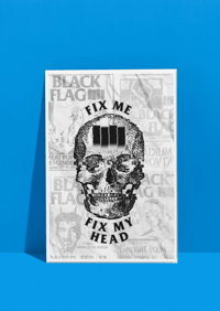 Black Flag - Fix Me A5 + A4 Prints