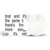 Charli XCX "brat and it's the same but there's three more songs so it's not"  2LP [White Vinyl]