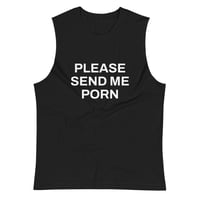 Image 1 of Send Me Porn Muscle Shirt