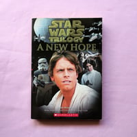 Star Wars Trilogy: A New Hope - Scholastic Edition