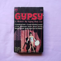 Gypsy: A Memoir by Gypsy Rose Lee