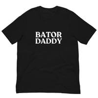 Image 1 of Bator Daddy T-Shirt