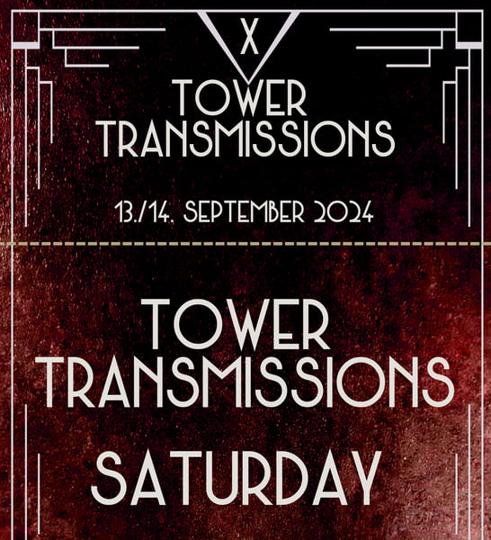 Image of Tower Transmissions X - Saturday