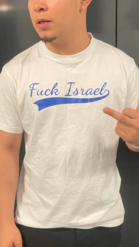 FUCK ISRAEL Shirts 