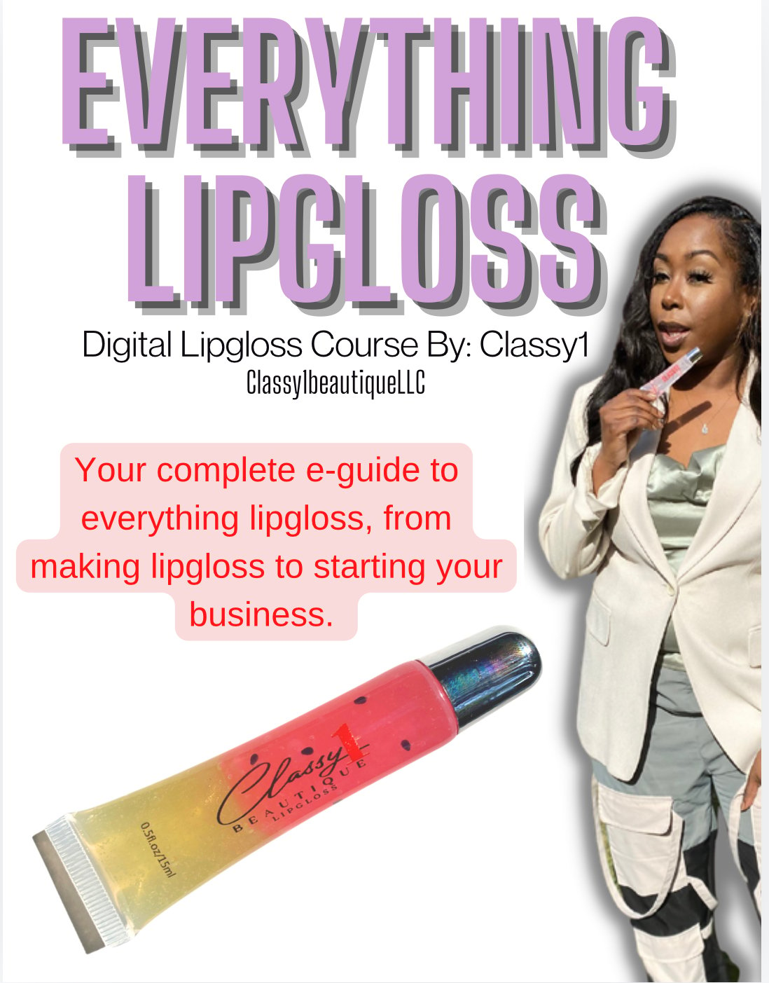 Everything Lipgloss (digital lipgloss /business course)