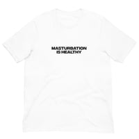 Image 5 of Masturbation Is Healthy T-Shirt