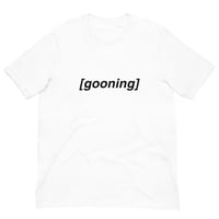 Image 5 of Gooning T-Shirt