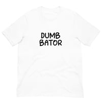 Image 5 of Dumb Bator T-Shirt