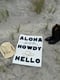 Image of ALOHA HOWDY HELLO 