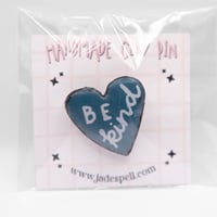 Be Kind Pin