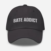 Image 7 of Bate Addict Dad Hat