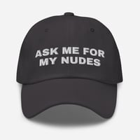 Image 7 of Ask Me For My Nudes Dad Hat