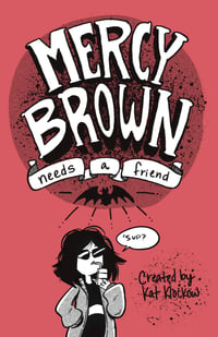 Mercy Brown Needs A Friend