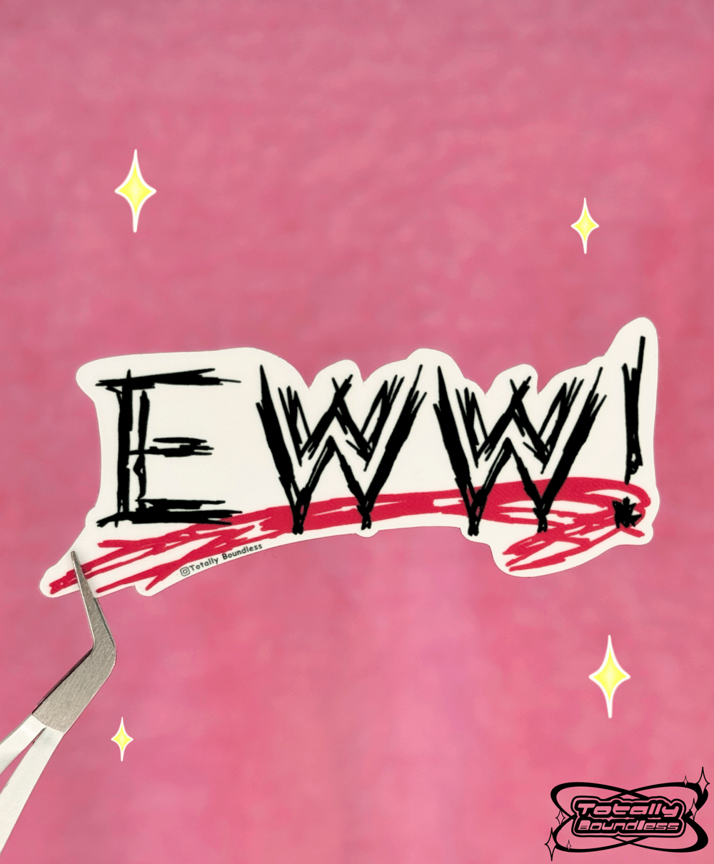 Image of EWW!