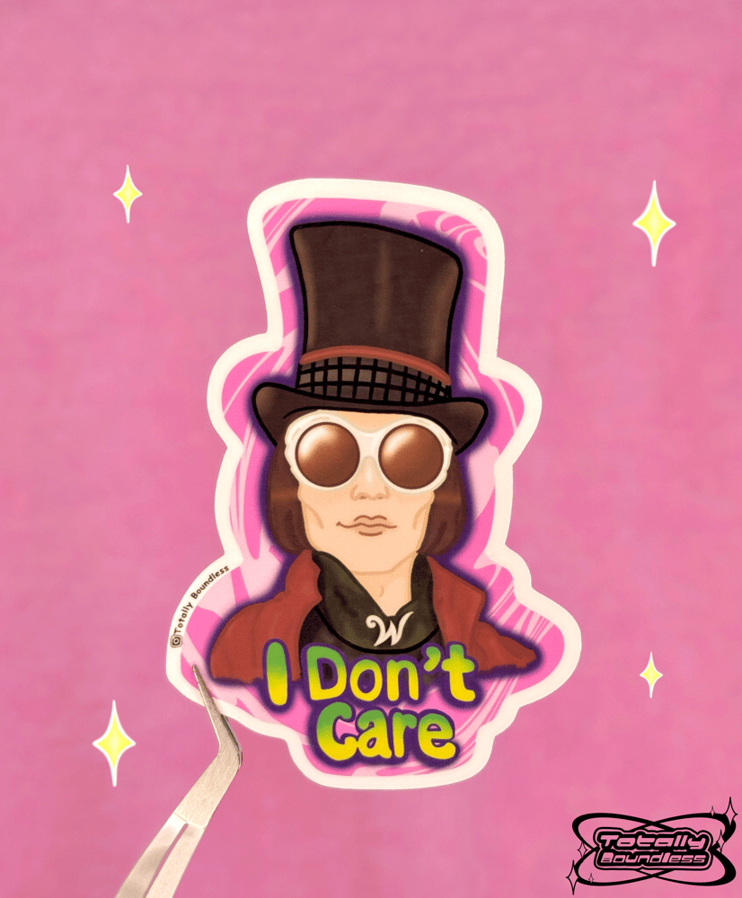 Image of I Don't Care Wonka