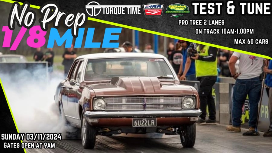 Image of No Prep 1/8th mile - Test N Tune  03/11/24 Willowbank