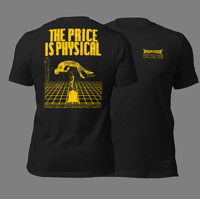 The Price Is Physical T-Shirt (Yellow on Black)