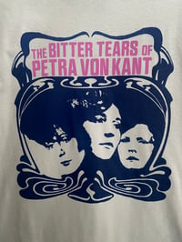 Image 3 of The Bitter Tears of Petra von Kant t-shirt