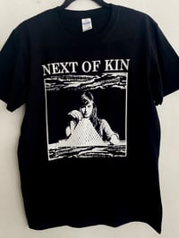 Image 1 of Next of Kin shirt