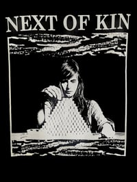 Image 2 of Next of Kin shirt