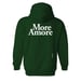Image of MORE AMORE HOODIE-FOREST-LIMITED TO 50 PIECES.