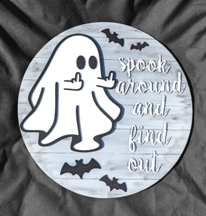 Image of Spook Around and Find Out Ghost Sign