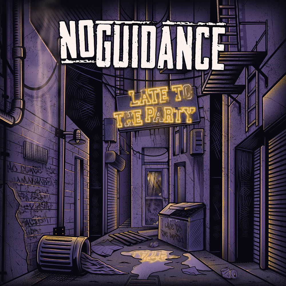 No Guidance - Late To The Party