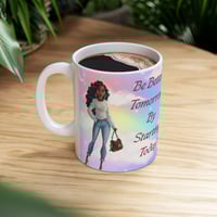 Be Better Custom Ceramic Mug, (11oz, 15oz)