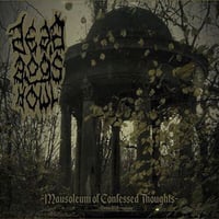 Dead Dog’s Howl – “Mausoleum of Confessed Thoughts (Demo 2019)” digipak CD