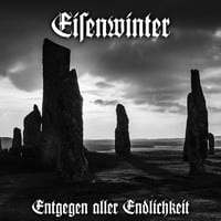 Eisenwinter - "Entgegen aller Endlichkeit" CD