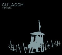 Gulaggh – “Vorkuta” Digipak CD