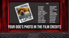 A Photo Of Your Dog In The Credits & Your Name In The Credits Of The Movie