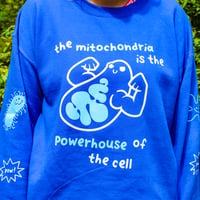 Image 1 of Mitochondria Sweatshirt