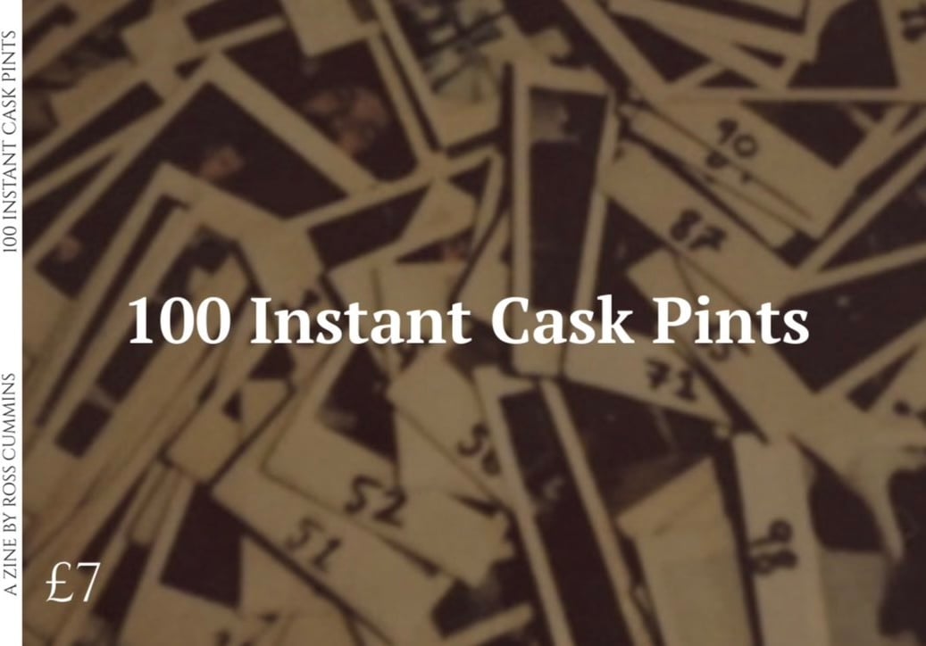 Image of 100 Instant Cask Pints Zine