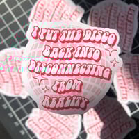 [STICKER] Disconnected From Reality