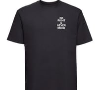 Image 3 of Signature “Do Right U Never Know” Tee – Black