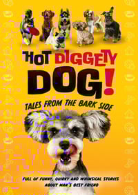Hot Diggity Dog- Tales from the Bark Side 2023 Anthology